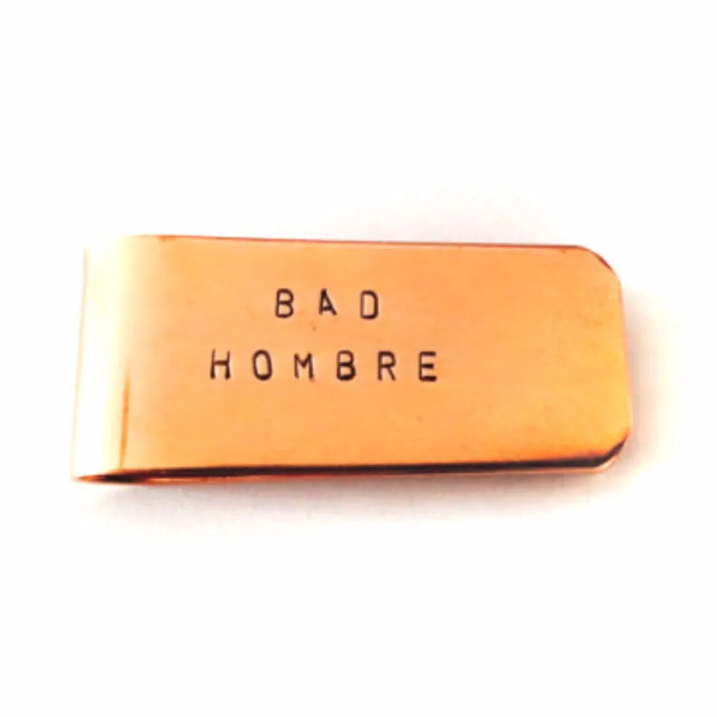 Bad Hombre Money Clip