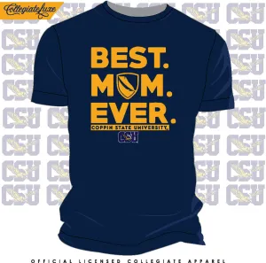 Coppin St. | BEST "MOM" EVER Navy Unisex Tees