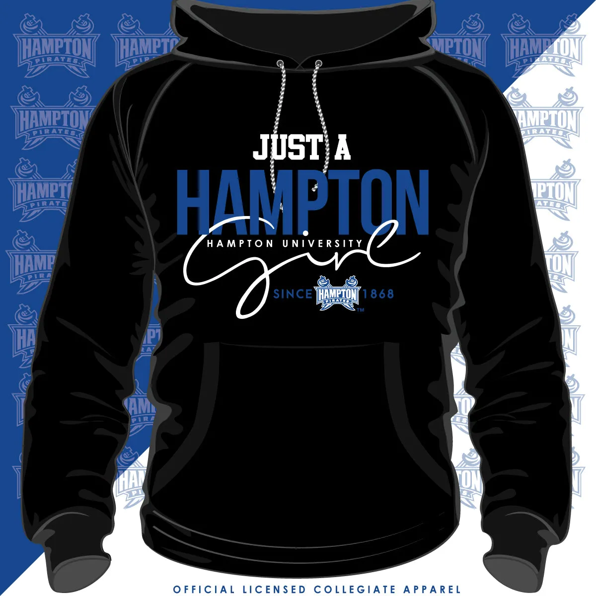 Hampton U | Just A HAMPTON Girl | Black Unisex Hoodie (**)
