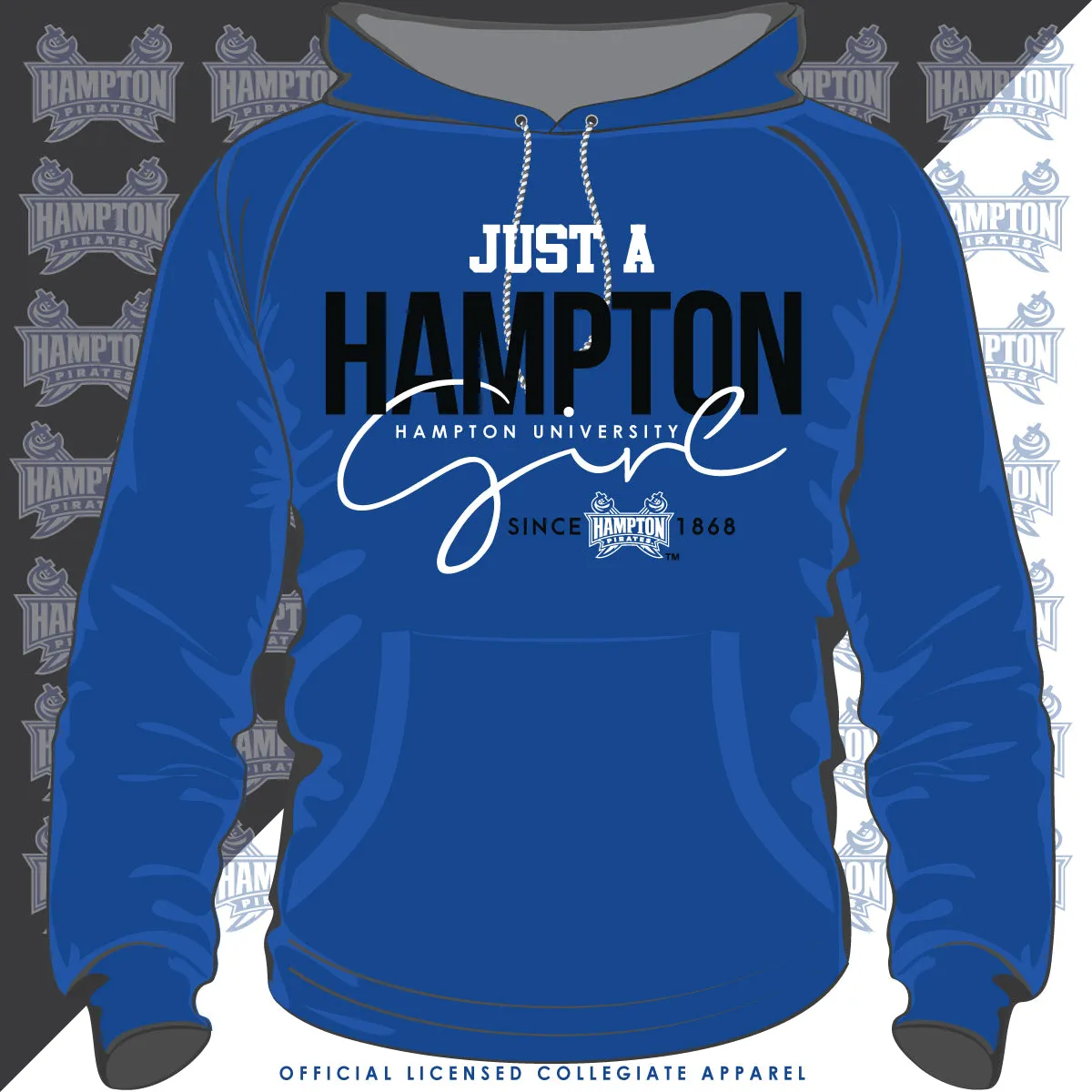 Hampton U | Just A HAMPTON Girl | Royal Blue Unisex Hoodie (**)