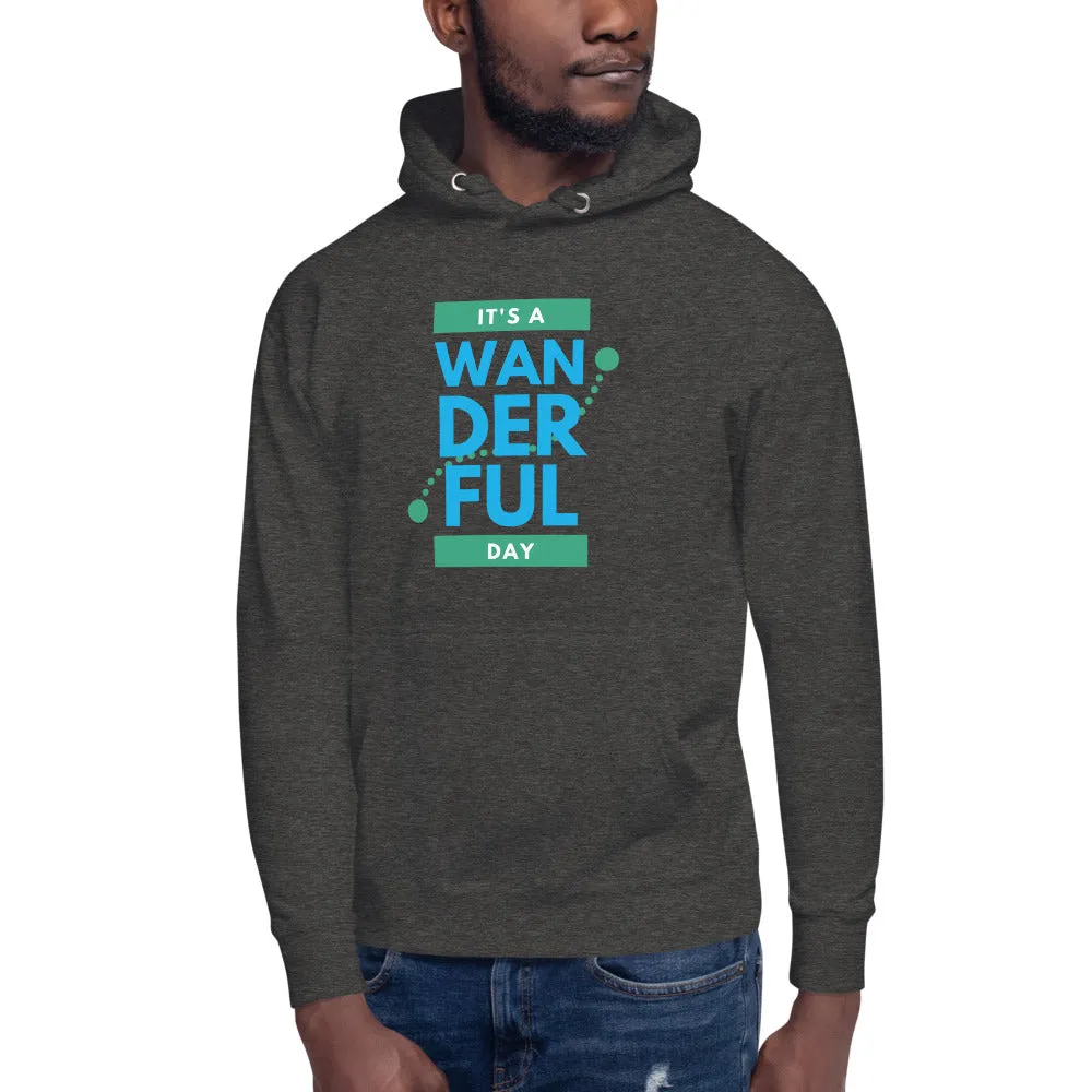 "It's a Wanderful Day" Unisex Premium Sweatshirt Hoodie