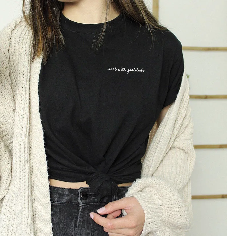 Start with gratitude Embroidered Unisex T-Shirt