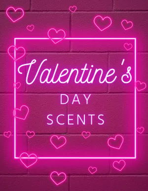 Valentine's Day Scents